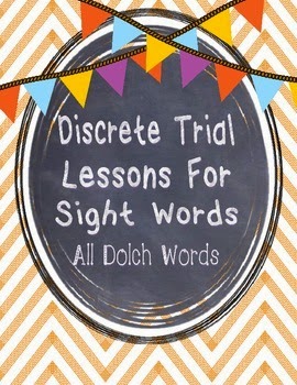 https://www.teacherspayteachers.com/Product/Discrete-Trial-Lessons-for-ALL-Dolch-Sight-Words-1168711
