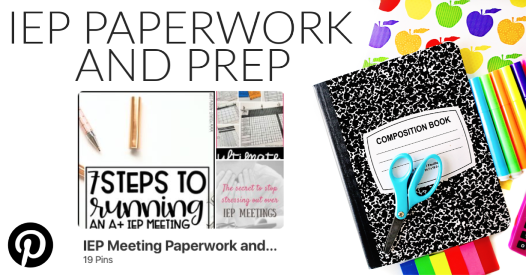 IEP Paperwork and Prep Board Pinterest