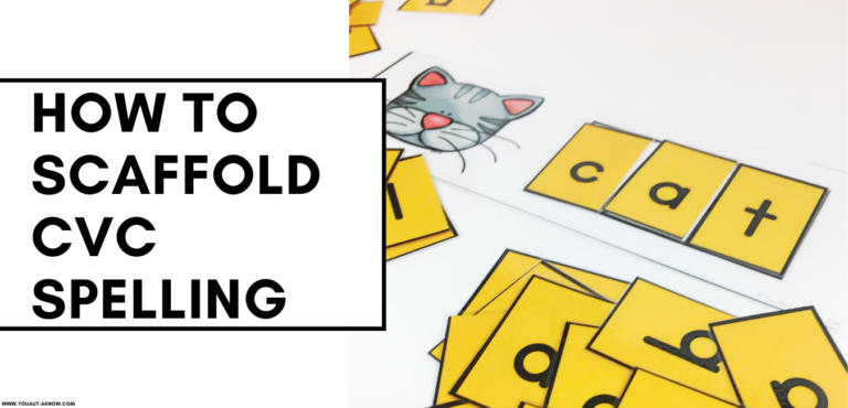 how-to-scaffold-cvc-spelling-for-special-education-you-aut-a-know