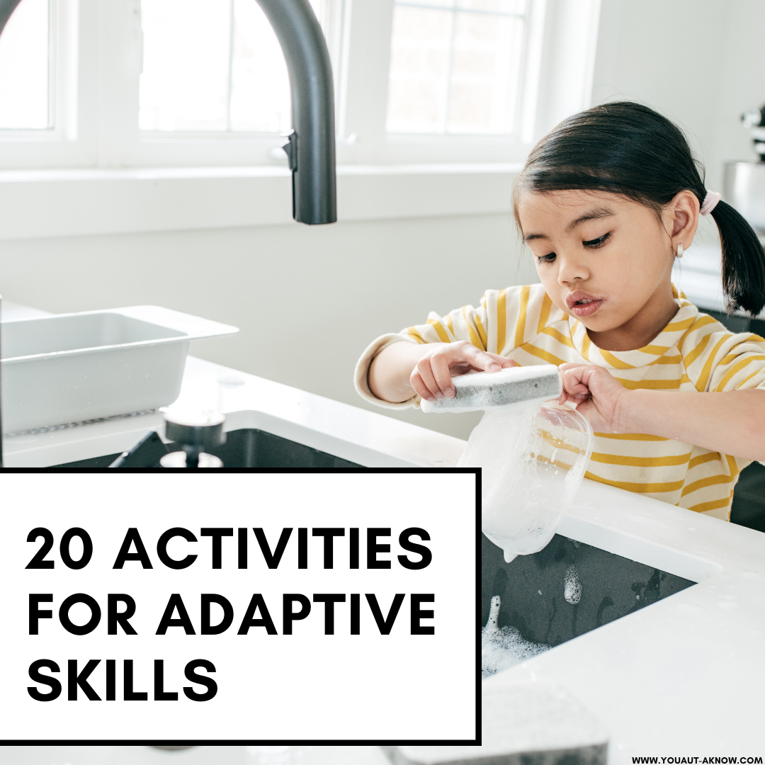 20-activities-for-adaptive-skills-you-aut-a-know